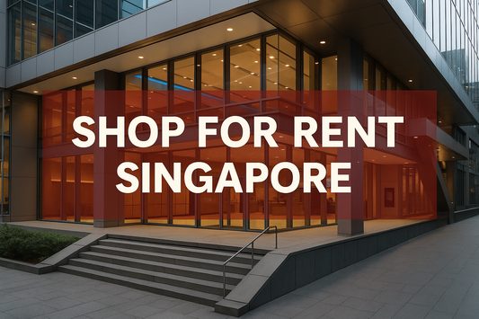 Modern commercial building with glass windows and clean architectural lines, featuring a bold overlay text “Shop for Rent Singapore” — representing premium retail space availability in Singapore.